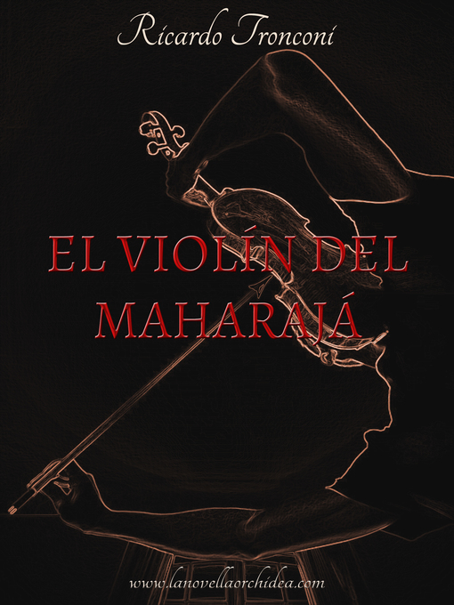 Title details for El violín del Maharajá by Ricardo Tronconi - Available